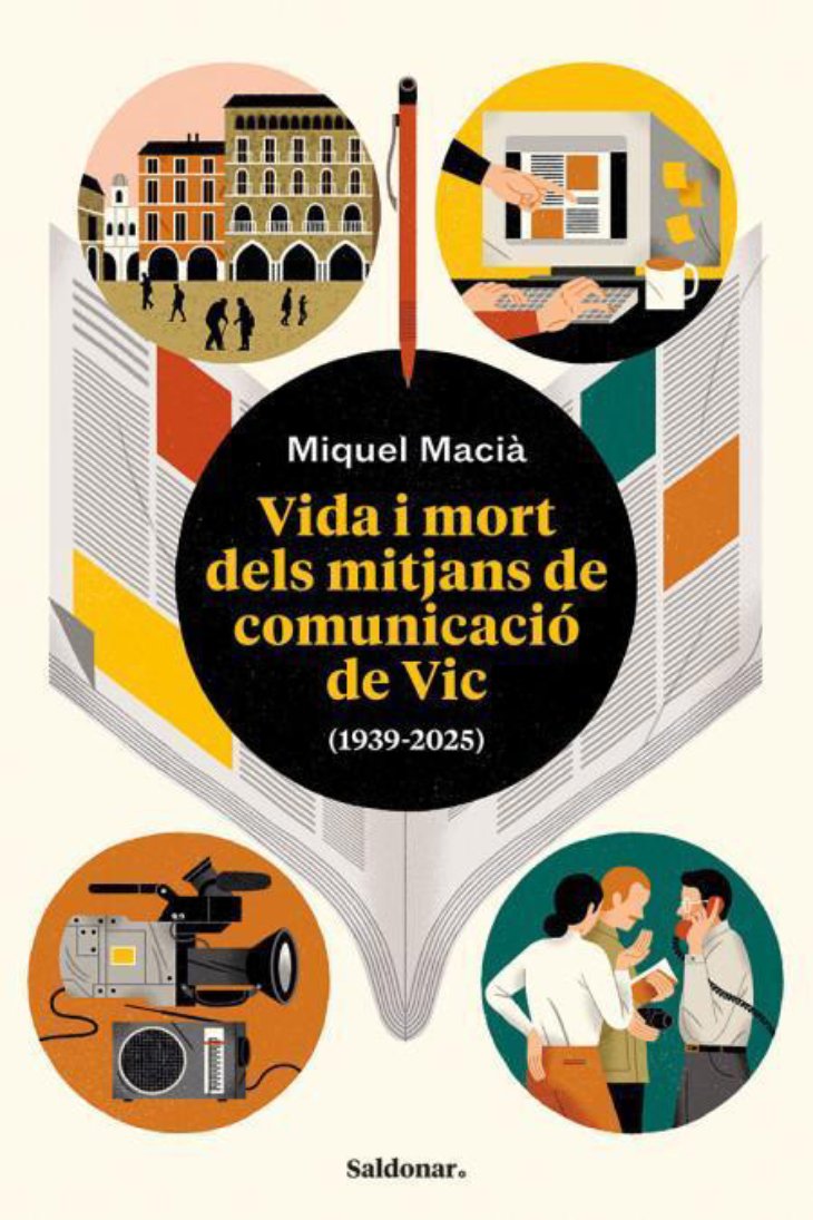 El periodista Miquel Macià publica un llibre sobre els últims 85 anys d'història dels mitjans de comunicació de Vic